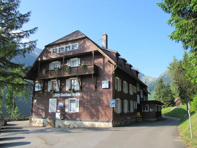 das Kurhaus Voralp. Hier startet unsere Wanderung