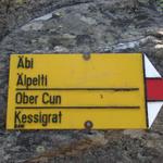 Wegweiser bei Punkt 1778 m.ü.M. unser nächstes Ziel der Kessigrat