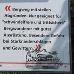 nach dieser Wanderung wussten wir, das diese Warntafel seine Berechtigung hat