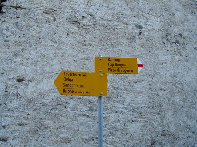 direkt daneben steht dieser unscheinbare Wegweiser. Pizzo d'Eus steht nicht darauf, aber Rancone unser erstes Ziel