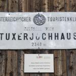 nach 11 km, 7 1/2 Std, 1150m aufwärts und 880m abwärts, erreichen wir das Tuxer-Joch Haus