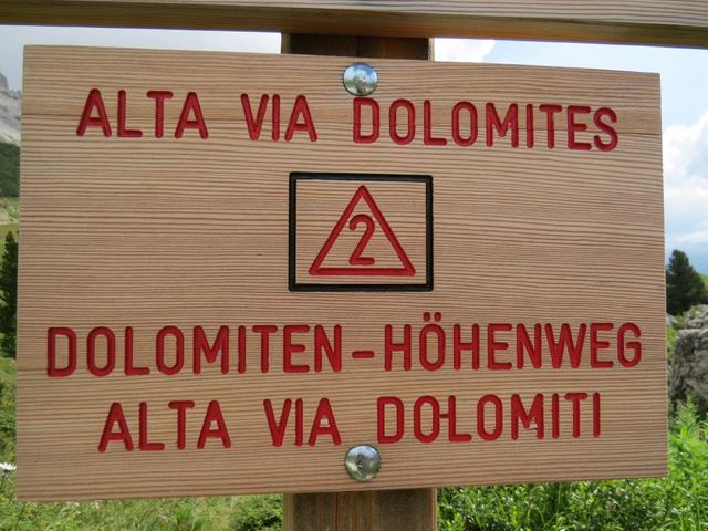 wir befinden uns weiterhin auf dem Dolomiten-Höhenweg Nr.2
