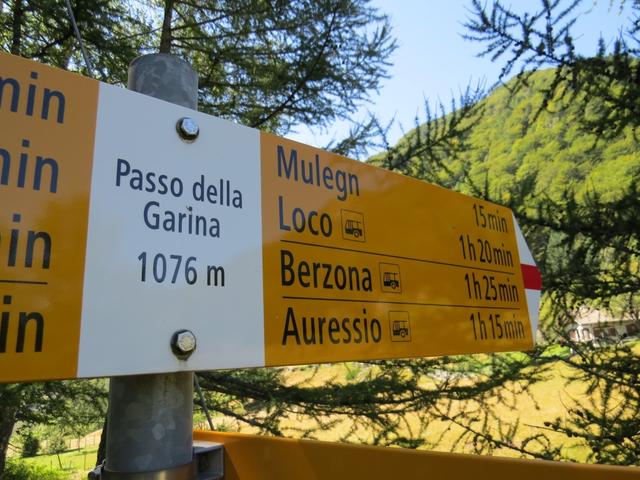 Wegweiser beim Passo della Garina 1076 m.ü.M.