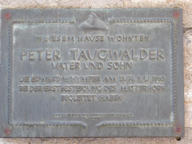 Gedenktafel für die Taugwalders. Sie waren die Bergführer die mit Edward Wymper den Matterhorn bestiegen haben