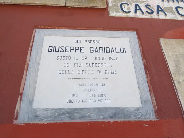 hier machte Giuseppe Garibaldi am 27 Juli 1849 Rast nach der Verteidigung von Rom